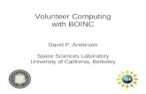 Volunteer Computing with BOINC