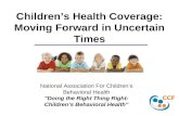 Children’s Health Coverage: Moving Forward in Uncertain Times
