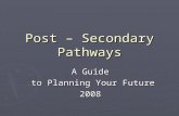 Post – Secondary Pathways