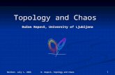 Topology and Chaos  Du šan Repovš, University of Ljubljana