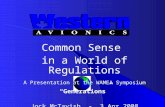 Common Sense  in a World of Regulations A Presentation at the WAMEA Symposium “Generations”