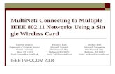 MultiNet: Connecting to Multiple IEEE 802.11 Networks Using a Single Wireless Card