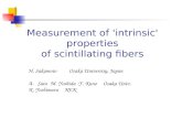 Measurement of 'intrinsic' properties of scintillating fibers