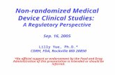 Non-randomized Medical Device Clinical Studies:  A Regulatory Perspective Sep. 16, 2005