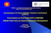 Developing Common ASEAN Tourism Curriculum (CATC) Presentation on Final Draft CATC & RQFSRS