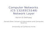 Computer Networks  (CS 132/EECS148) Network Layer