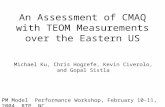 An Assessment of CMAQ with TEOM Measurements over the Eastern US