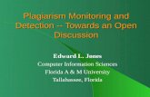 Plagiarism Monitoring and Detection -- Towards an Open Discussion