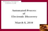 Automated Process of  Electronic Discovery March 8, 2010