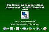 The British Atmospheric Data Centre and the NERC DataGrid (for)