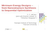 Minimum Energy Designs – from Nanostructure Synthesis to Sequential Optimization