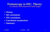 Femtoscopy in HIC. Theory  R. Lednický, JINR Dubna & IP ASCR Prague