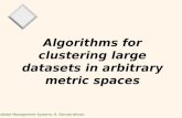 Algorithms for clustering large datasets in arbitrary metric spaces