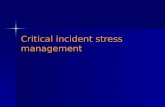 Critical incident stress management