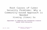 Root Causes of Cyber Security Problems: Why a Community-based Approach is Needed