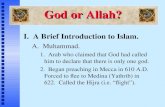 I.  A Brief Introduction to Islam. A.  Muhammad.