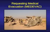 Requesting Medical Evacuation (MEDEVAC)