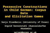 Possessive Constructions in Child German: Corpus Data  and Elicitation Games