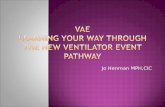 VAE Learning Your way through the new ventilator event pathway