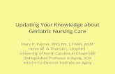 Updating Your Knowledge about Geriatric  Nursing Care