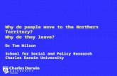 Why do people move to the Northern Territory? Why do they leave? Dr Tom Wilson