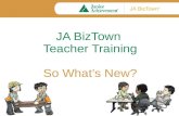 JA  BizTown Teacher Training So What’s New?