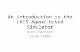 An introduction to the LAIS Agent-based Simulator