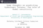 Some thoughts on predicting hydrologic futures: The role of model sensitivity