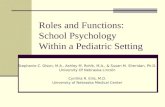 Roles and Functions: School Psychology  Within a Pediatric Setting