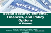 Social Security Benefits, Finances, and Policy Options A Primer