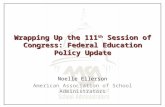 Wrapping Up the 111 th  Session of Congress: Federal Education Policy Update