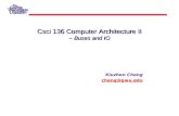 Csci 136 Computer Architecture II – Buses and IO
