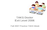 TAKS Doctor Exit Level 2006