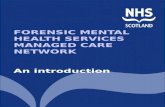 FORENSIC MENTAL HEALTH SERVICES  MANAGED CARE NETWORK An introduction