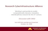 Research Cyberinfrastructure Alliance Working in partnership to enable