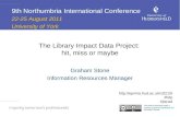 The Library Impact Data Project:  hit, miss or maybe