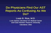 Do Physicians Find Our AST Reports As Confusing As We Do?