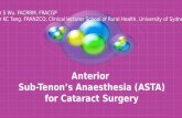 Anterior  Sub- Tenon’s  Anaesthesia (ASTA) for Cataract Surgery