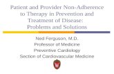 Ned Ferguson, M.D. Professor of Medicine Preventive Cardiology Section of Cardiovascular Medicine