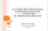 a study on perceptual compensation for  /  /-fronting  in American English