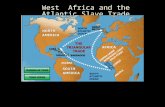 West  Africa and the Atlantic Slave Trade