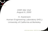 H. Kazerooni Human Engineering Laboratory (HEL) University of California at Berkeley