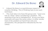 Dr. Edward De Bono