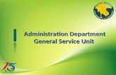 Administration Department General Service Unit