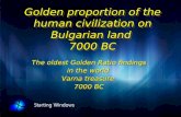 Golden proportion of the human civilization on Bulgarian land  7000 BC