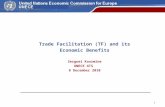 Trade Facilitation (TF) and its Economic Benefits Serguei Kouzmine UNECE GTS  8 December 2010