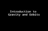 Introduction to  Gravity and Orbits