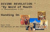 DIVINE REVELATION  “By Word of Mouth”  (2 Thessalonians 2:15): Handing On