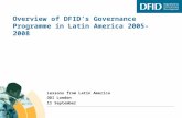 Overview of DFID’s Governance Programme in Latin America 2005-2008