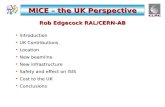 MICE – the UK Perspective